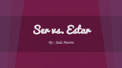 Ser-Estar Presentation